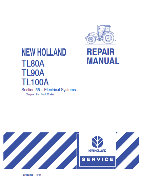 New Holland TL80A, TL90A, TL100A Repair Manual 87053396 PDF