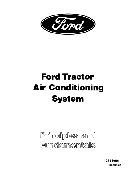 New Holland Tractor A,C System Principles and Fundamentals Operator Manual 40881006 PDF