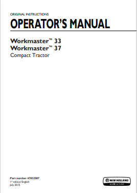 New Holland Workmaster 33, 37 Compact Tractor Operator Manual 47832587 PDF