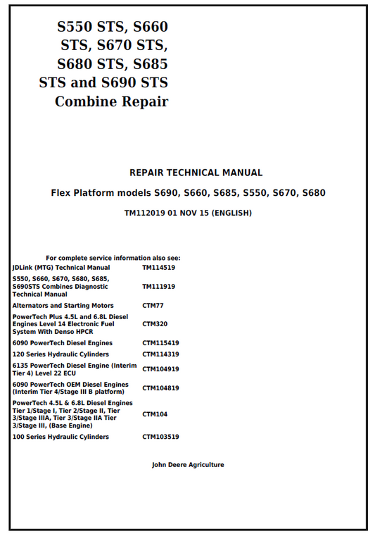 John Deere S690, S660, S685, S550, S670, S680 Flex Platform models Combine Repair Technical Manual TM112019 PDF