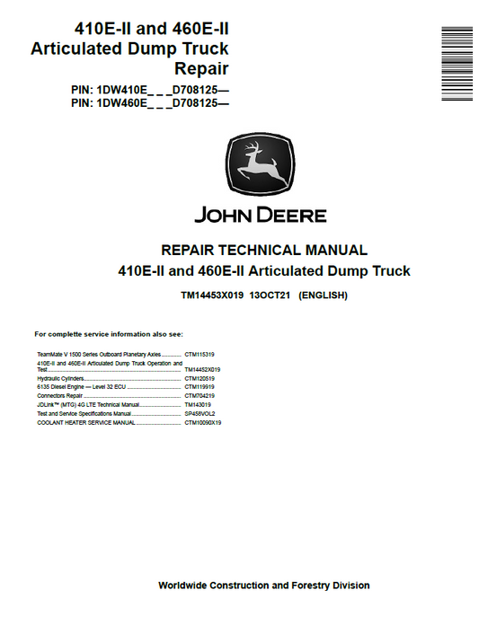 John Deere 410E-II and 460E-II Articulated Dump Truck Repair Technical Manual TM14453X019 PDF