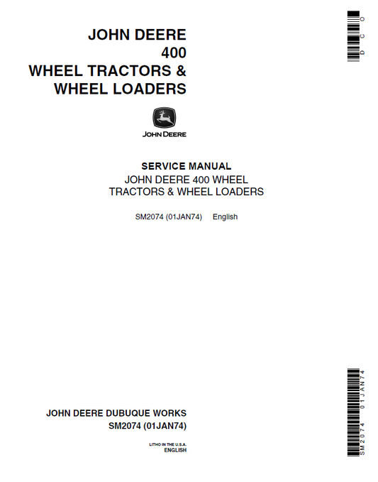 John Deere 400 Wheel Tractors & Wheel Loaders Service Manual SM2074 PDF