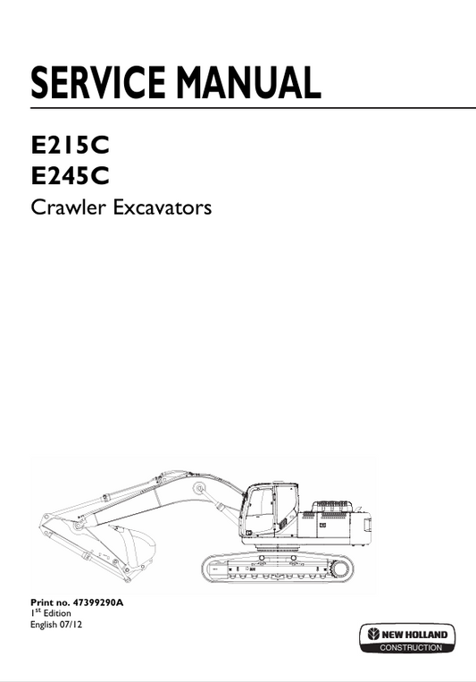 New Holland E215C, E245C Crawler Excavator Service Manual 47399290A PDF