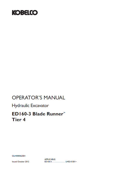 Kobelco Machine Hydraulic Excavator Ed160-3 Blade Runner Tier 4 Operator Manual PDF