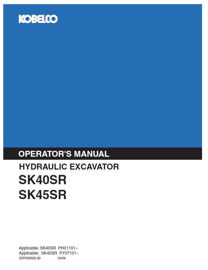 Kobelco Machine Hydraulic Excavator SK40SR,SK45SR Operator Manual PDF
