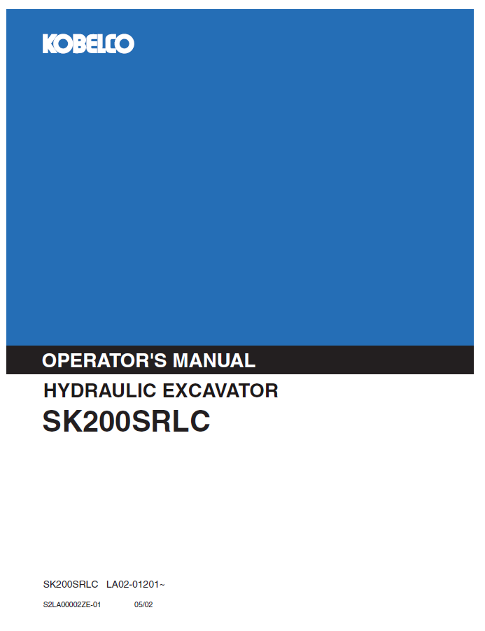 Kobelco Machine Hydraulic Excavator SK200SRLC Operator Manual PDF