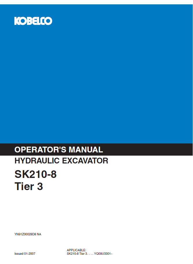 Kobelco Machine Hydraulic Excavator SK210-8 TIER 3 Operator Manual PDF