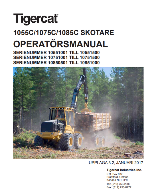 Tigercat 1055C, 1075C, 1085C Forwarder Operator Manual 44482aeng 1