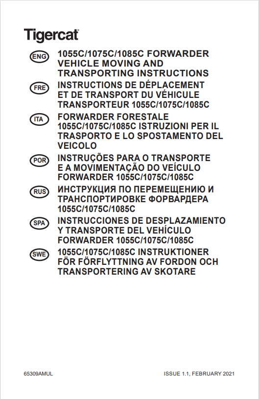 Tigercat 1055C, 1075C, 1085C Forwarder Vehicle Moving And Transporting Instructions Manual 65309AMUL