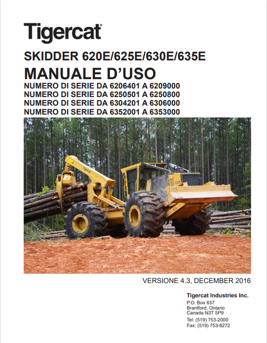 Tigercat 620E, 625E, 630E, 635E  Skidder User Manual 47767A
