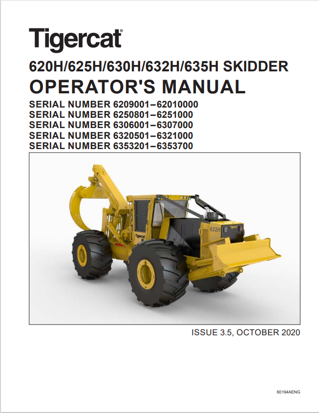Tigercat 620H, 625H, 630H, 632H, 635H Skidder Operator Manual 60194AENG