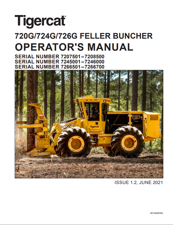 Tigercat 720G, 724G, 726G Feller Buncher Operator Manual 60148AENG