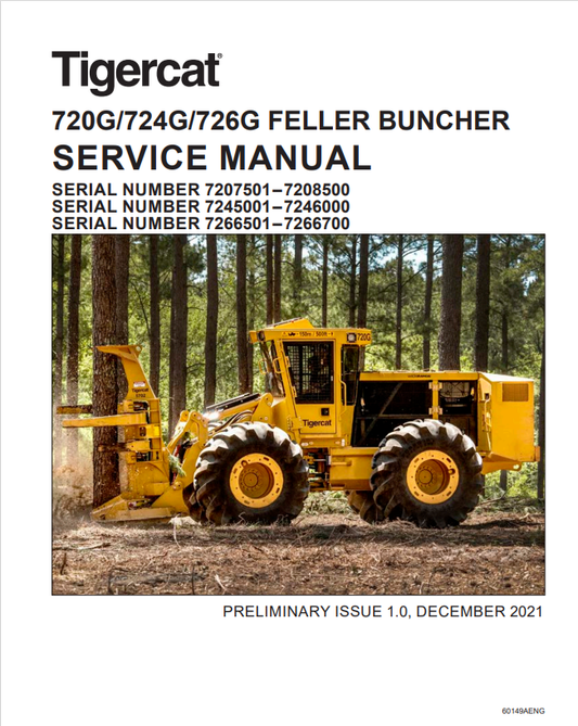Tigercat 720G, 724G, 726G Feller Buncher Service Manual 60149AENG