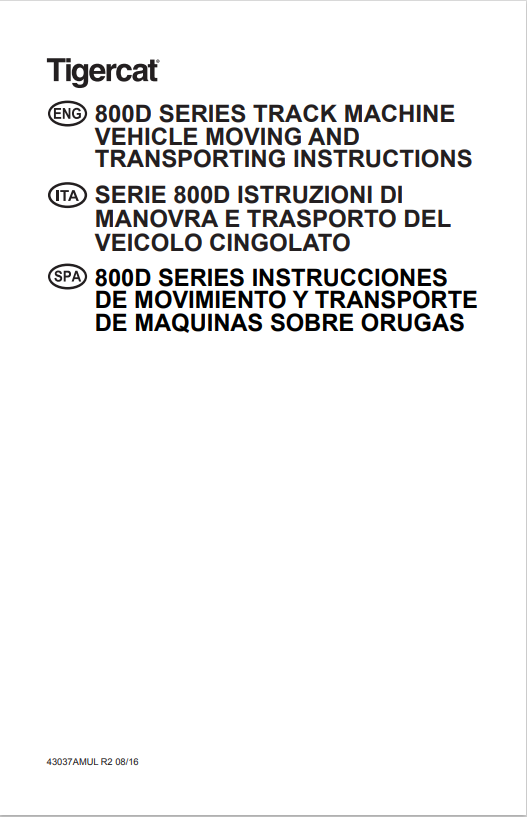 Tigercat 800D Series Track Machine Vehicle Moving And Transporting Instructions Manual 43037amul 