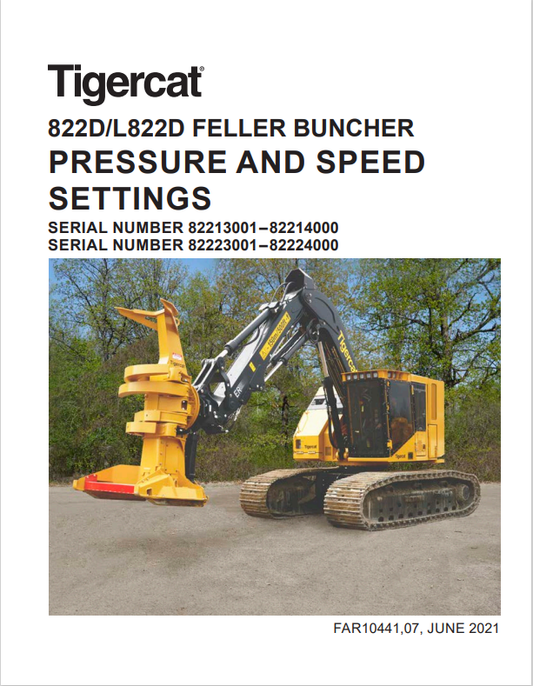 Tigercat 822D, L822D Feller Buncher Pressure And Speed Settings Manual FAR10441 