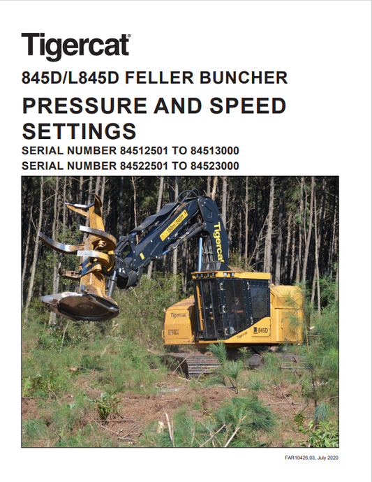 Tigercat 845D, L845D Feller Buncher Pressure And Speed Settings Manual FAR10426