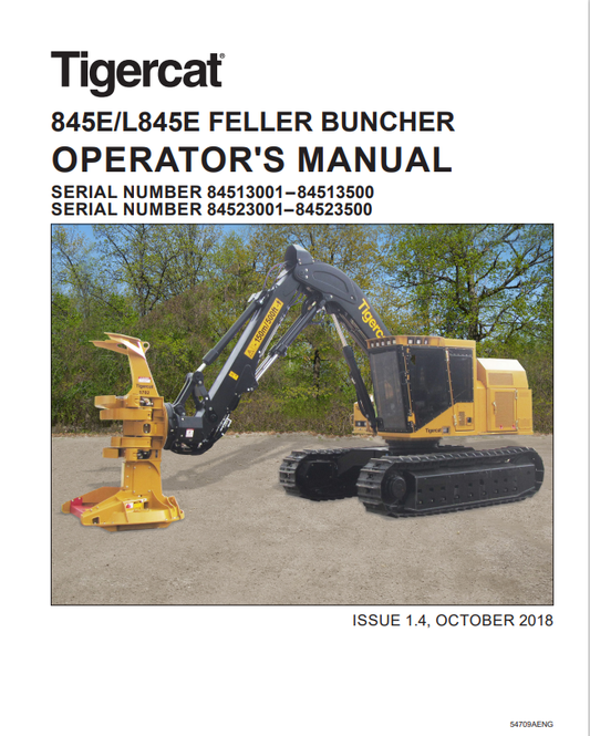 Tigercat 845E, L845E Feller Buncher Operator Manual 54709AENG
