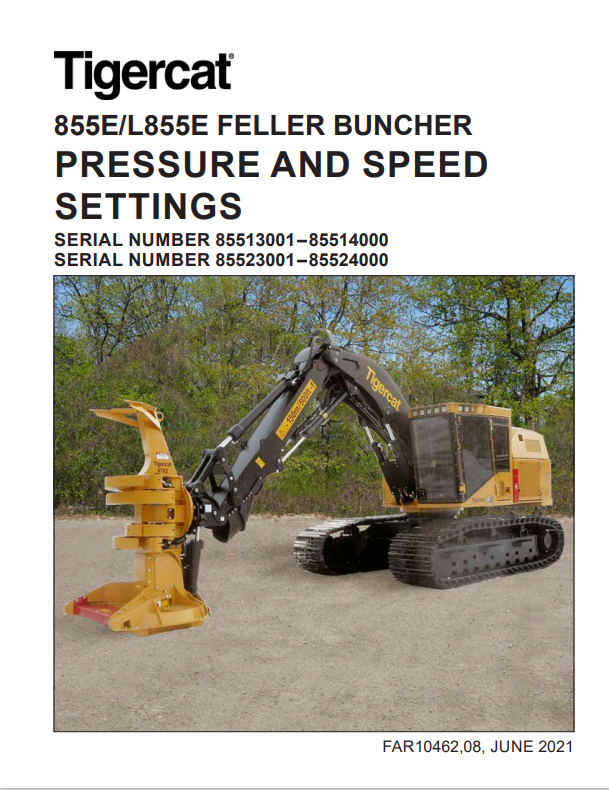 Tigercat 855E, L855E Feller Buncher Pressure And Speed Settings FAR10462