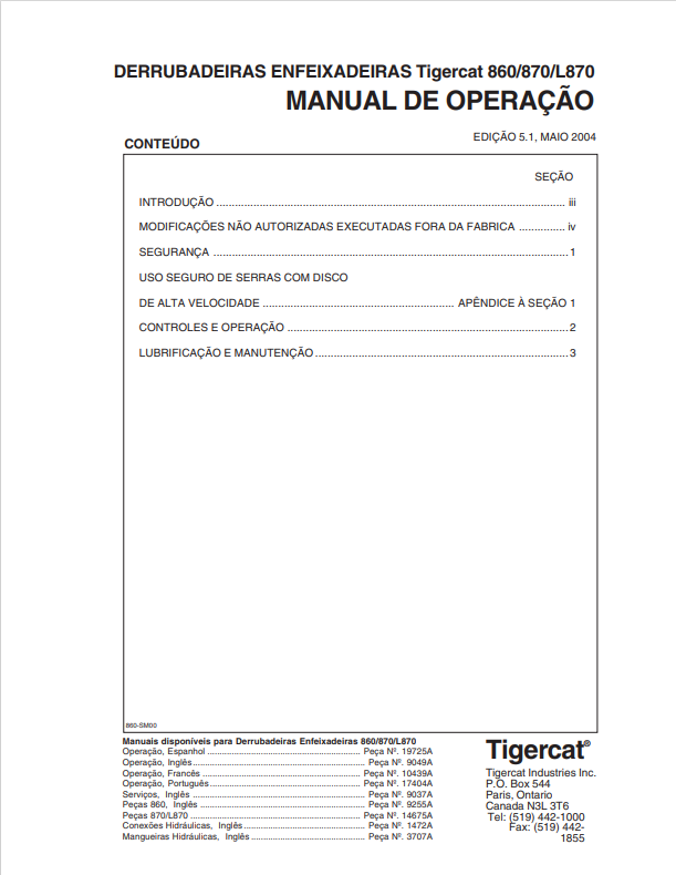 Tigercat 860, 870, L870 Felling And Bundling Machines Operating Manual 17404A
