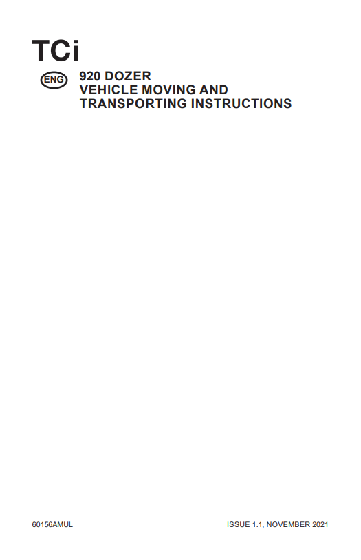 Tigercat 920 Dozer Vehicle Moving And Transporting Instructions Manual 60156AMUL