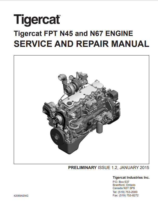 Tigercat FPT N45 And N67 Engine Service And Repair Manual 42069AENG