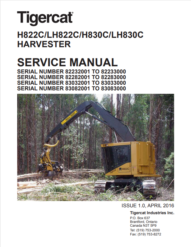 Tigercat H822C, LH822C, H830C, LH830C Harvester Service Manual 44485ENG
