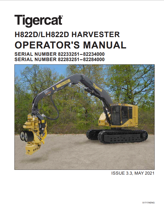 Tigercat H822D, LH822D Harvester Operator Manual 51717AENG