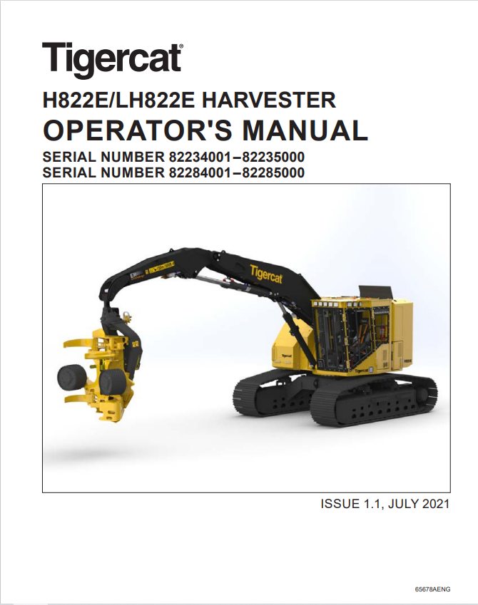 Tigercat H822E, LH822E Harvester Operator Manual 65678AENG
