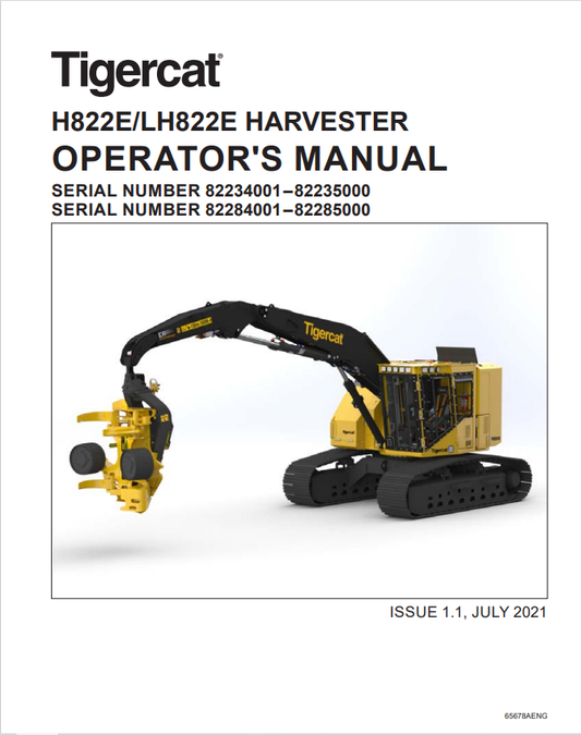 Tigercat H822E, LH822E Harvester Operator Manual 65678AENG