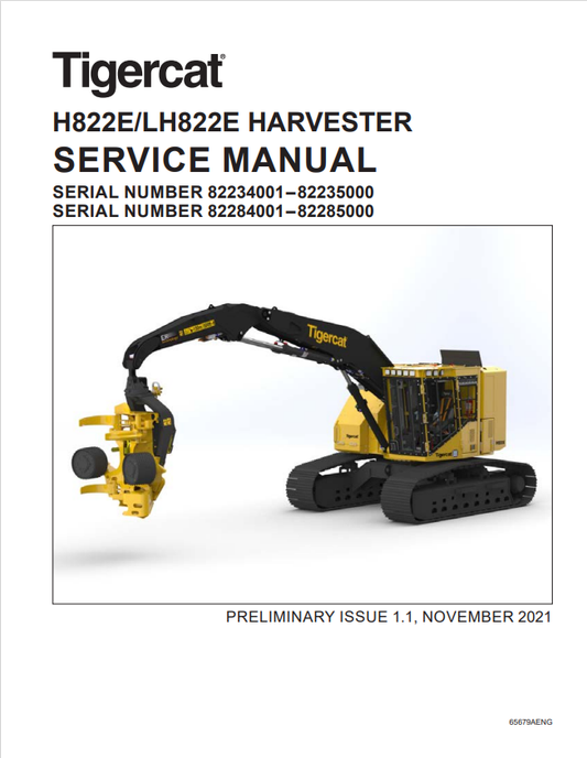 Tigercat H822E, LH822E Harvester Service Manual 65679AENG
