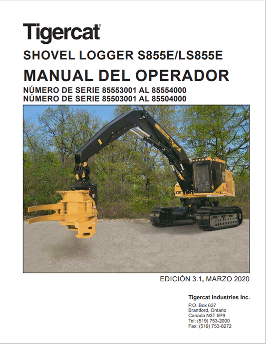 Tigercat S855E, LS855E Shovel Logger Operator Manual 51128AENG 1