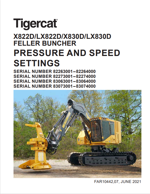 Tigercat X822D, LX822D, X830D, LX830D Feller Buncher Pressure And Speed Settings Manual FAR10442