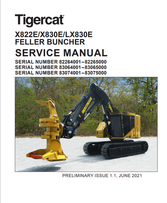 Tigercat X822E, X830E, LX830E Feller Buncher Service Manual 64587AENG