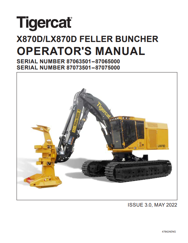 Tigercat X870D, LX870D Feller Buncher Operator Manual 47842AENG
