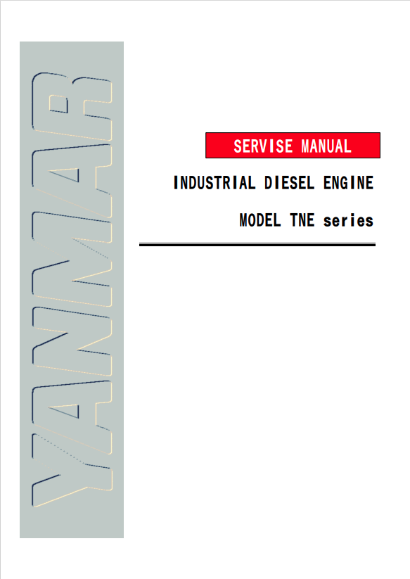 YANMAR 2TNE68, 3TNE68, 3TNE74, 3TNE78A, 3TNE82A, 3TNE82, 3TNE84, 3TNE88, 4TNE82, 4TNE84, 4TNE88, 3TNE84T, 4TNE84T, INDUSTRIAL DIESEL ENGINE TNE SERIES SERVICE REPAIR MANUAL PDF