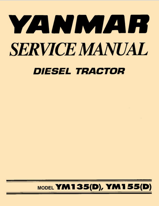YANMAR DIESEL TRACTOR YM135(D), YM155(D) SERVICE MANUAL PDF