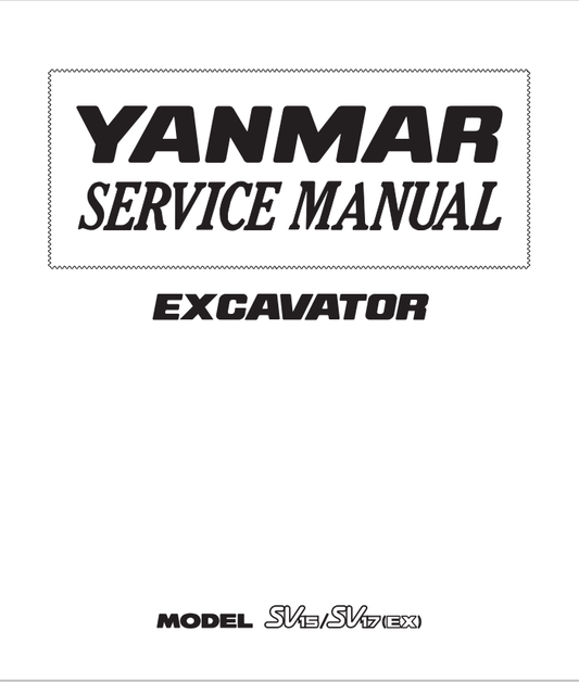 YANMAR EXCAVATOR SV15, SV17(EX) SERVICE MANUAL PDF